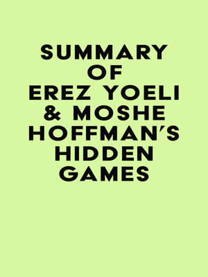 cover image of Summary of Erez Yoeli & Moshe Hoffman's Hidden Games